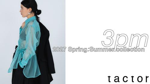 tactor 2027 Spring/Summer exhibition 
