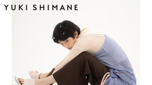 YUKI SHIMANE 2027 Spring / Summer Collection 展示受注会